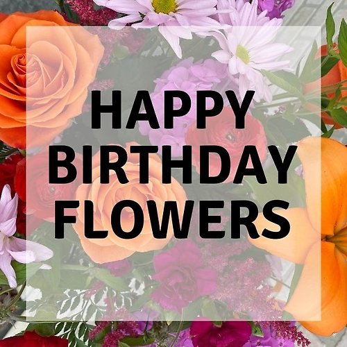 Happy Birthday Flowers