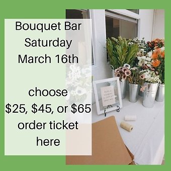 Bouquet Bar March 16th