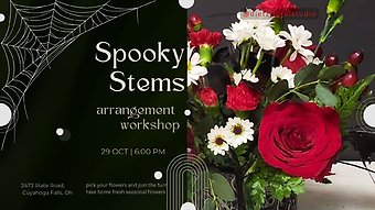Spooky Stems: Halloween Flower Workshop 10/29 6p Cuyahoga Falls