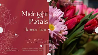 Midnight Petals: Bouquet Bar 10/25 1P Cuyahoga Falls