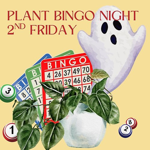 Plant Bingo: Halloween 10/9 7pm