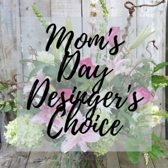 Mom\'s Day Designer\'s Choice